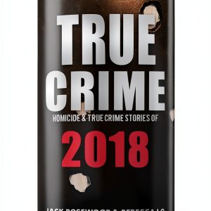 True Crime Anthology Book 3 Annual Collection Kindle Edition by XYZ-0